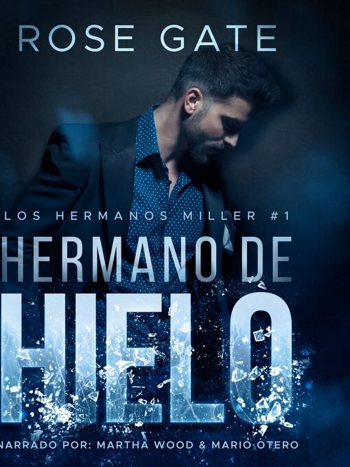 Title details for Hermano de hielo by Rose Gate - Wait list